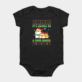 It's Guinea Be A Good Wheek Baby Bodysuit